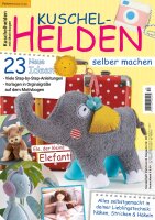 Kuschelhelden selber machen - PM Sonderheft 40/2023 E-Paper