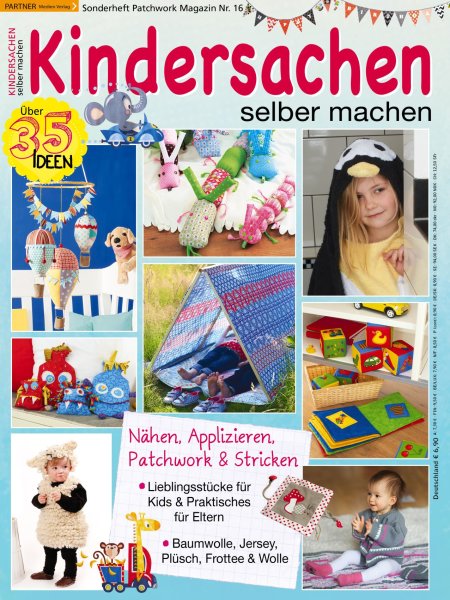 Kindersachen selber machen - Patchwork Magazin Sonderheft 16/2016 E-Paper