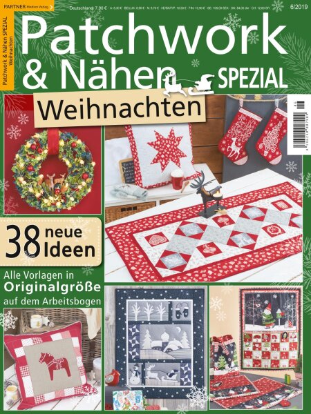 Patchwork und Nähen 6/2019 - Weihnachten Printausgabe RESTLOS VERGRIFFEN !!!