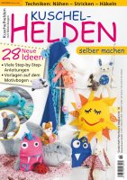 Kuschelhelden selber machen - PM Sonderheft 36/2022 E-Paper